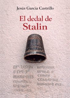 el dedal de stalin (ebook)-jesus garcia castrillo-9791387603663