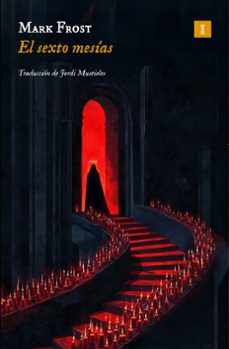 el sexto mesias-mark frost-9791387641863