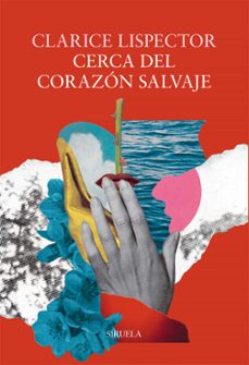 cerca del corazón salvaje-clarice lispector-9791387688363