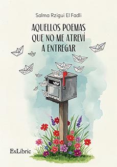 (i.b.d.) aquellos poemas que no me atrevi a entregar-salma rzigui el fadli-9791387707163