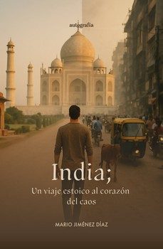 india; un viaje estoico al corazon del caos-mario jimenez diaz-9791387997663