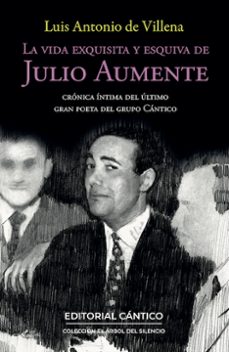 la vida exquisita y esquiva de julio aumente-9791388017063