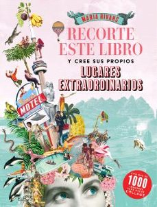 recorte este libro y cree su propios lugares extraordinarios-maria rivans-9791388023163