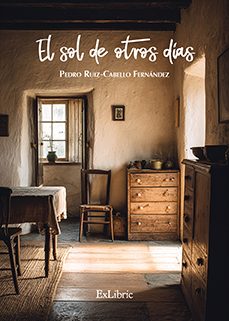 el sol de otros días (ebook)-pedro ruiz cabello fernandez-9791388079870