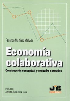 economía colaborativa. construcción conceptual y encuadre normati vo-facundo martinez mallado-9791388409363