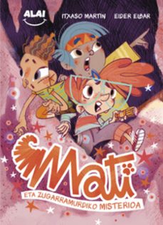 mati 1: mati eta zugarramurdiko misterioa-eider eibar-9791399021363