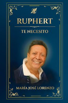 ruphert, te necesito-maria jose lorenzo-9791399043563