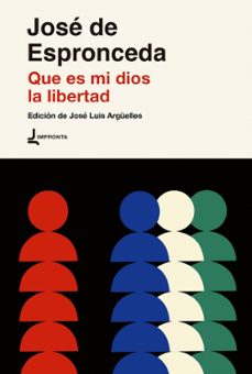 que es mi dios la libertad-jose de espronceda-9791399047363