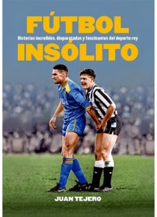 futbol insolito-juan tejero-9791399099263