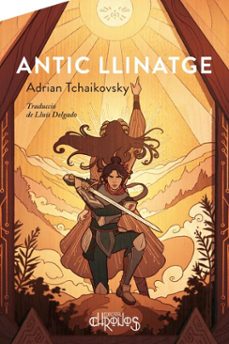 antic llinatge-adrian tchaikovsky-9791399138863
