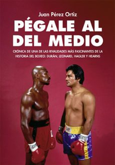 pégale al del medio-juan perez ortiz-9791399168563