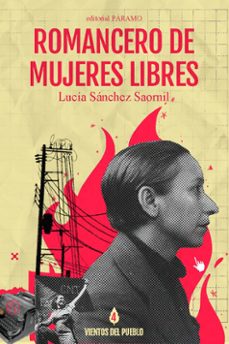 romancero de mujeres libres-lucia sanchez saornil-9791399223163