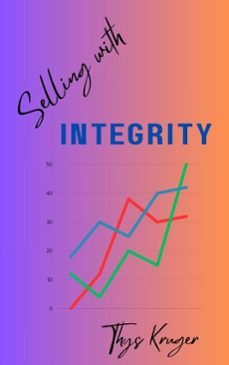 selling with integrity (ebook)-thys kruger-9798224035663