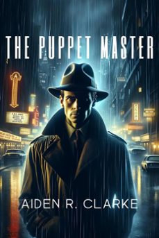 the puppet master (ebook)-aiden r. clarke-9798224232963