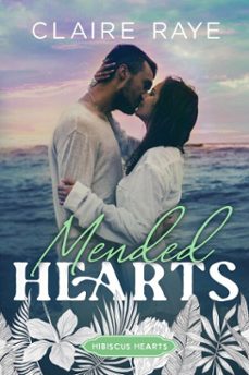 mended hearts (ebook)-claire raye-9798224507863