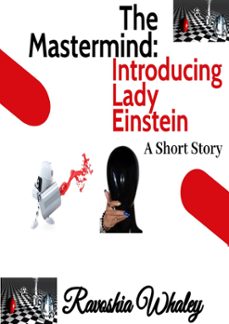 the mastermind: introducing lady einstein (ebook)-ravoshia whaley-9798224838363