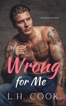 wrong for me (ebook)-l.h. cook-9798230271963