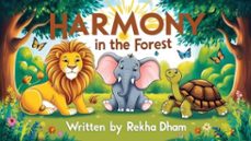 harmony in the forest (ebook)-rekha dham-9798230367963