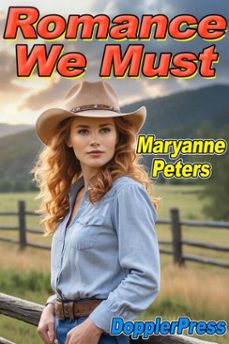 romance we must (ebook)-maryanne peters-9798231517763