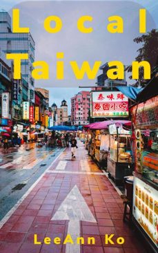 local taiwan (ebook)-leeann ko-9798231861163