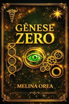 genese zero (ebook)-melina orea-9798232152963