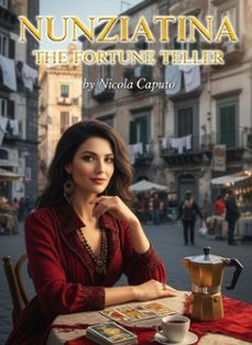 nunziatina the fortune teller (ebook)-nicola caputo-9798232332563