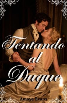 tentando al duque (ebook)-amaya evans-9798232485863
