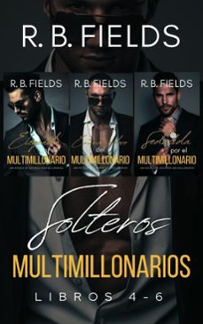 solteros multimillonarios: libros 4-6 (ebook)-r. b. fields-9798232852863