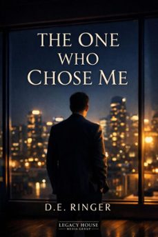 the one who chose me (ebook)-d.e ringer-9798233292163
