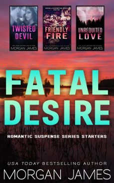 fatal desire: romantic suspense series starters (ebook)-morgan james-9798233331763