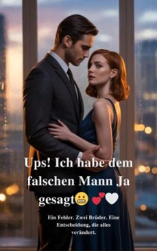 ups! ich habe dem falschen mann ja gesagt (ebook)-i. h. zaim-theo virelli-9798233961663
