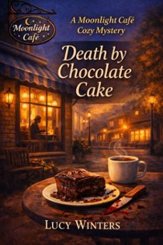 death by chocolate cake (ebook)-lucy winters-9798233989063