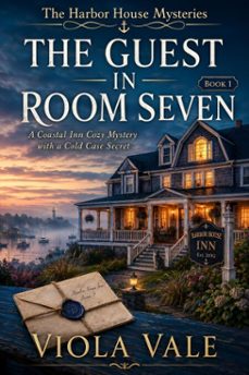 the guest in room seven - a coastal inn cozy mystery with a cold case secret-markus mägerle-viola vale-9798235999763