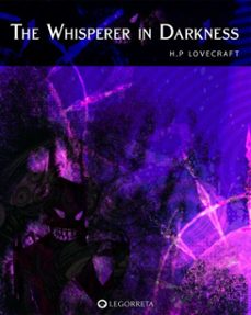 the whisperer in darkness (ebook)-h.p. lovecraft-9798311367363