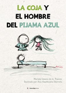 la coja y el hombre del pijama azul-mariola lazaro de la fuente-9798851161063