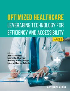 optimized healthcare: leveraging technology for efficiency and accessibility (part 1) (ebook)-9798898811563
