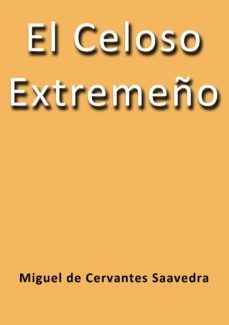 el celoso extremeño (ebook)-2910020343187