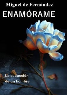 enamorame (ebook)-miguel de fernandez-2910022593535
