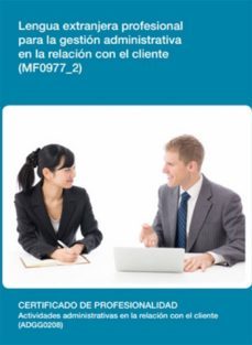 mf0977_2 - lengua extranjera profesional para la gestion administrativa en la relacion con el cliente (ebook)-montserrat torreblanca sojo-cdlel00000063