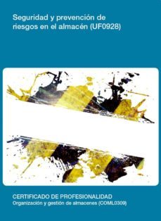 uf0928 - seguridad y prevención de riesgos en el almacén (ebook)-mª elvira de las heras leon-cdlel00000363