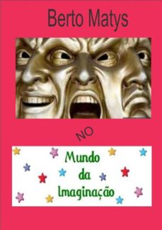 no mundo da imaginaço (ebook)-berto matys-3410000472573