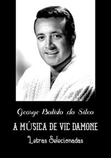 a musica de vic damone (ebook)-george batista da silva-3410001292873