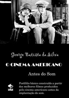 o cinema americano (ebook)-george batista da silva-3410002422873