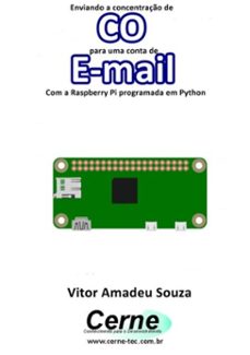 Imagen Principal de Enviando A Concentração De Co Para Uma Conta De E-mail  Com A Raspberry Pi Programada Em Python