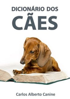 dicionario dos ces (ebook)-carlos alberto canine-3410003455573