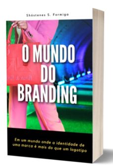 o mundo do branding (ebook)-shóstenes s. formiga-3410006194073