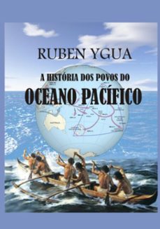 a historia dos povos do oceano pacifico (ebook)-ygua ruben-3410007275573