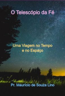 o telescopio da fe (ebook)-maurício souza de lino-3410007800973
