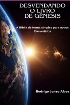 desvendando o livro de genesis (ebook)-rodrigo lanza alves-3410007881873