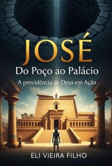 jose: do poço ao palacio (ebook)-eli vieira filho-3410008335573